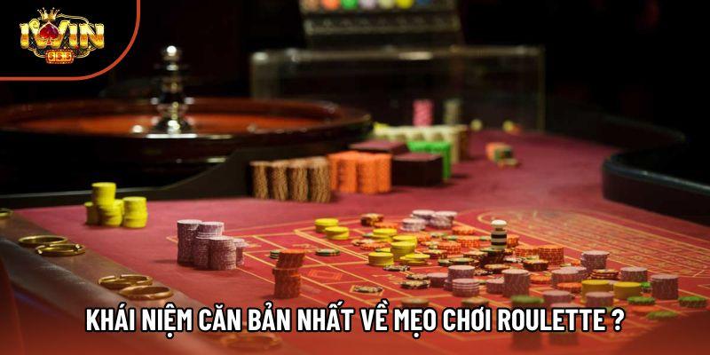 Khái niệm căn bản nhất về mẹo chơi roulette? Khái niệm căn bản nhất về mẹo chơi roulette?